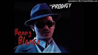 The Prodigy - Benny Blanco [2018 Mix]