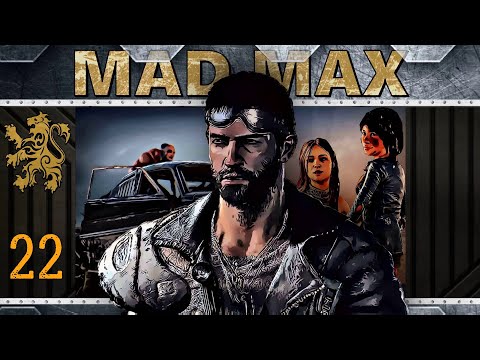 Mad Max | Fuel, Blood, and Fury | Pt.22