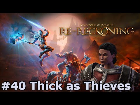 Kingdoms of Amalur Re-Reckoning #40 Thick as Thieves