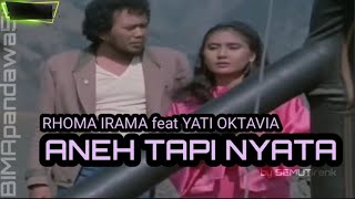 Download lagu ANEH TAPI NYATA _ RHOMA IRAMA feat YATI OCTAVIA ( noer halimah ) mp3