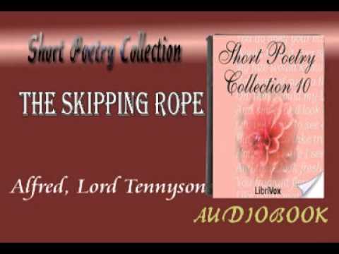 The Skipping Rope Alfred, Lord Tennyson Audiobook Short Poetry