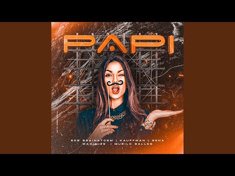 PAPI (Original Mix)