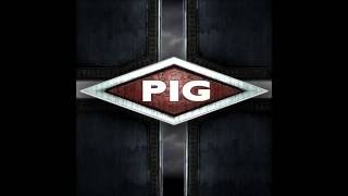 PIG - Viva Evil