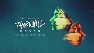 Thornhill - Coven
