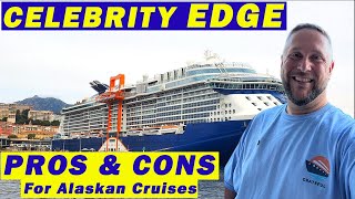 Celebrity Edge Alaska Cruise Review | Pros & Cons You NEED to Know