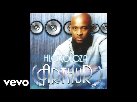 Arthur - Hlokolozing (House Mix) (Official Audio) ft. Chomee