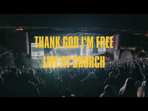 THANK GOD I'M FREE
