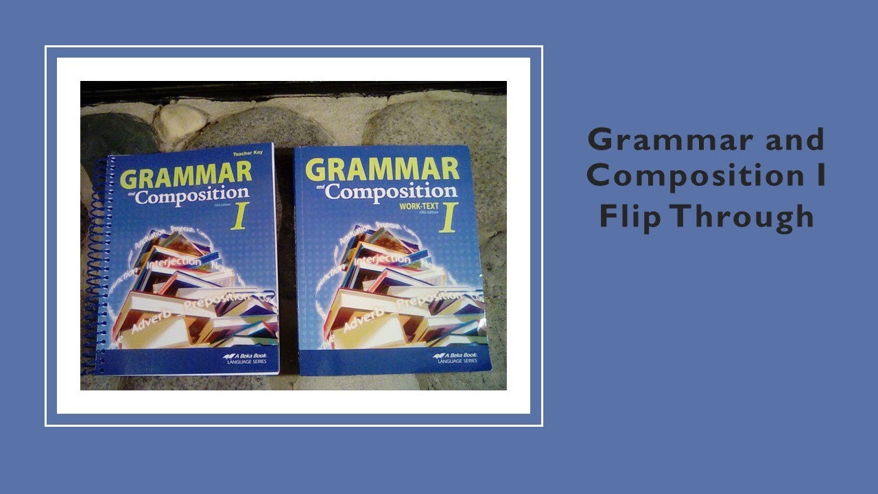 Abeka's Grammar and Composition I (7th Grade) Flip Through