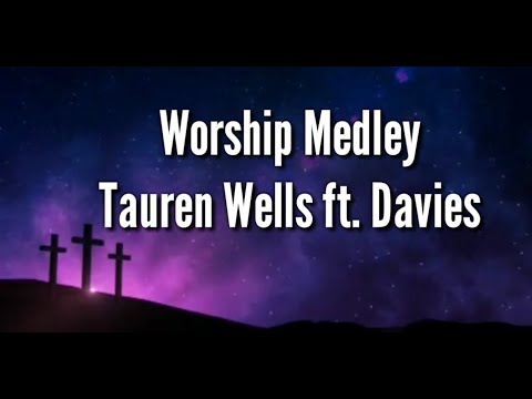 Reckless Love//O Come To The Altar//Great Are You Lord (Worship Medley//Tauren Wells ft. Davies)