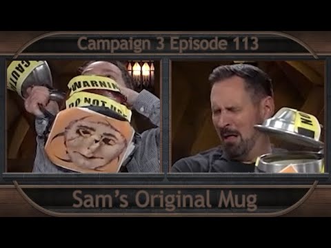 Critical Role Clip | Sam's Original Mug | Campaign 3 Episode 113