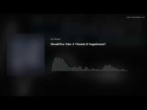 Should You Take A Vitamin D Supplement? With Dr Michael Holick
