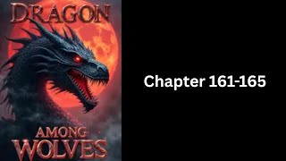 Teen Wolf: Dragon Among Wolves chapter 161-165
