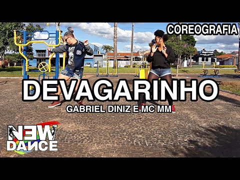 Devagarinho - Gabriel Diniz e Mc MM NEWDANCE COREOGRAFIA #EternoGD