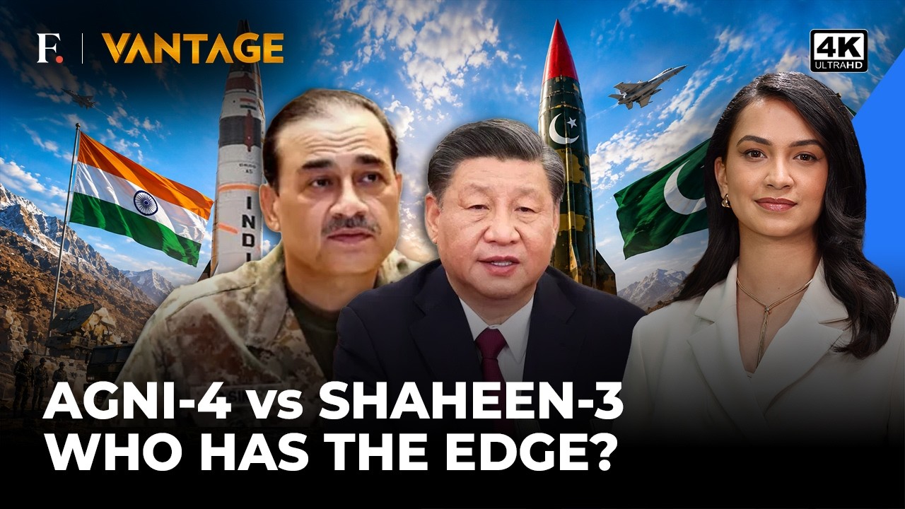 India's Agni-4 vs Pakistan's Shaheen-3: Munir's New Missile Nightmare | Vantage on Firstpost | 4K