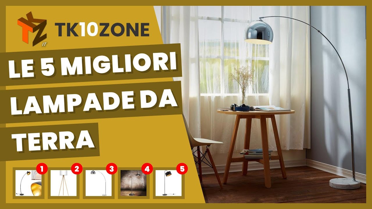 Le 5 migliori lampade da terra per illuminare con classe la tua casa