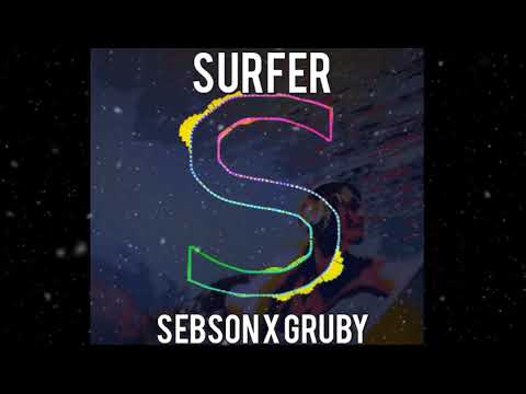 SEBSON x Gruby - Surfer prod. Call Me G