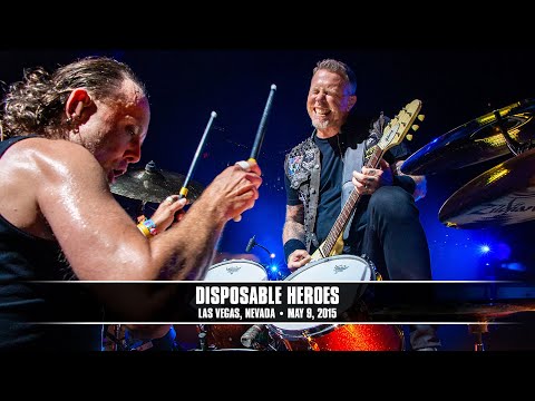 Metallica: Disposable Heroes (MetOnTour - Las Vegas, NV - Rock In Rio USA - 2015)