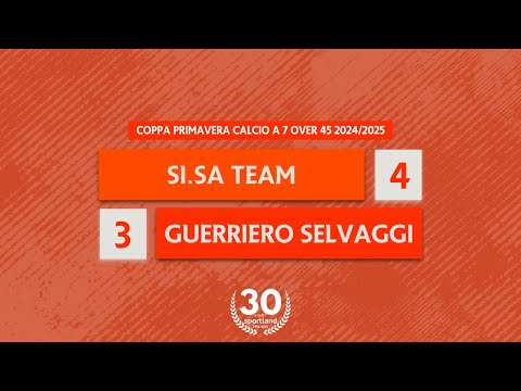 [ HIGHLIGHTS ] • Coppa Primavera Calcio a 7 Over 45 2024/2025 - SiSa Team v Guerriero Selvaggi