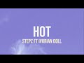 Stepz Ft Ivorian Doll Hot Lyrics