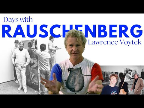 , title : '"Days with Rauschenberg" and Lawrence Voytek'