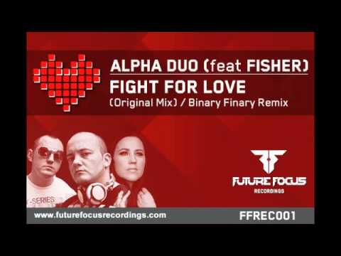 Alpha Duo feat. Fisher - Fight For Love (Original Mix) [Preview]