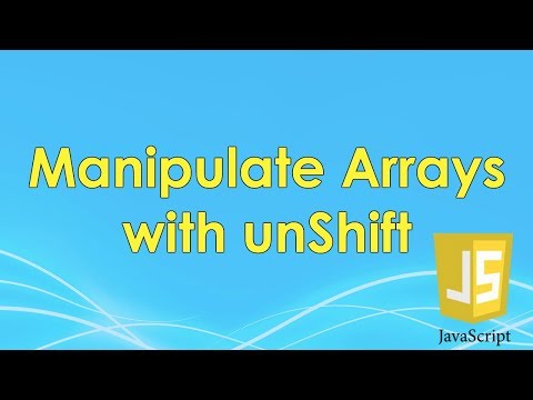 Manipulate Arrays With Unshift Javascript Tutorial Freecodecamp