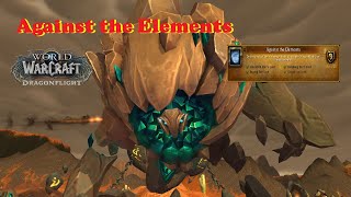 Against the Elements Achievement prepath WOW Dragonflight