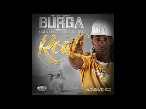 Burga Concrete Jungle - R.E.A.L - Realize Everybody Ain't Loyal (Official Album)