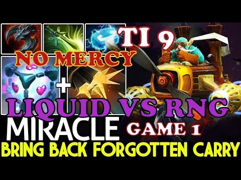 LIQUID VS RNG GAME 1 - (BO3) KICK OFF SERIES TI9 - MIRACLE + GH (IO) DESTROYED ENEMY!