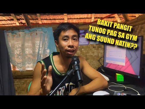 Tips sa pag Setup sa GYM or INDOOR Events | Sound Setup 101