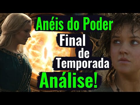 Anéis do poder final de temporada análise – Tudo que rolou no ep08 explicado!