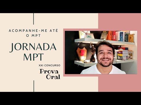 Impressões da prova oral do XXI MPT