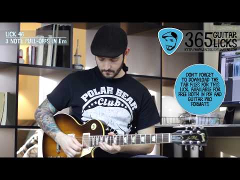 Lick 46/365 - 3 Note Pull-Offs in Em | 365 Guitar Licks Project