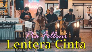 Download lagu Lentera Cinta - Pia Fellini ( Cover ) | Dua Hati Coffee and Kitchen Music mp3