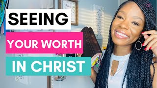 WOMENS DEVOTIONAL| SEEING YOUR WORTH IN CHRIST
