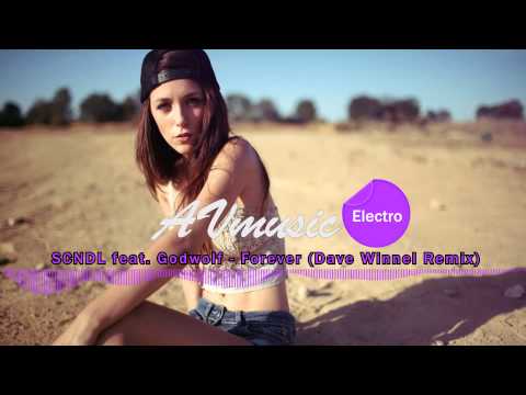 SCNDL feat. Godwolf - Forever (Dave Winnel Remix)