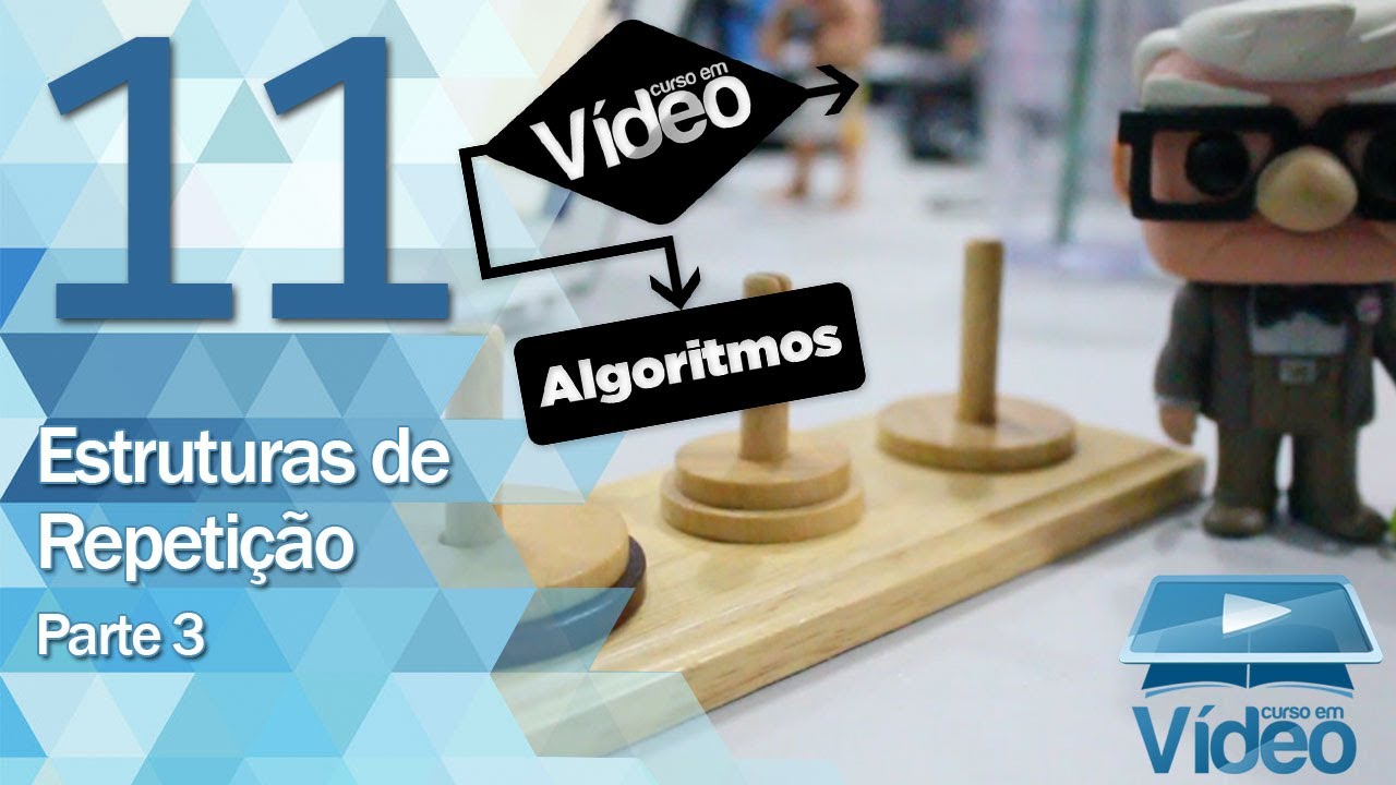 Estruturas de Repetição 3 - Curso de Algoritmos #11 - Gustavo Guanabara