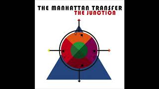 The Manhattan Transfer 'Cantaloop (Flip Out)'
