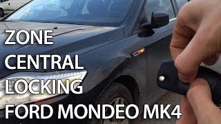 How to activate Ford Mondeo MK4 zone central locking (selective unlocking)