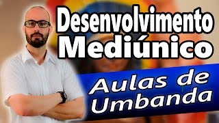 Atenção Desenvolvimento mediúnico