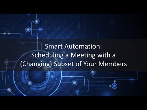 Schedule a Meeting with a (Changing) Subset of Your Members