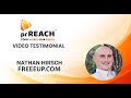 Nathan Hirsch Reaches Media Outlets With Amazing Success PrREACH Testimonial