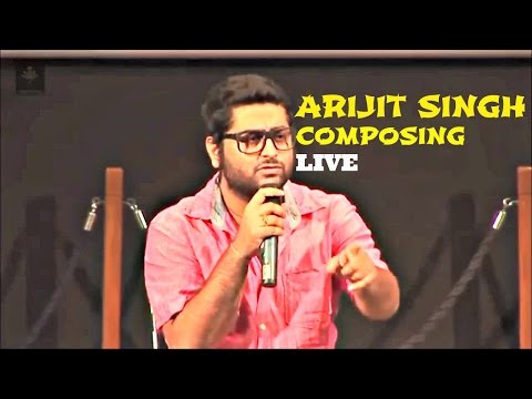 ARIJIT SINGH COMPOSING LIVE WITH AUDIENCE