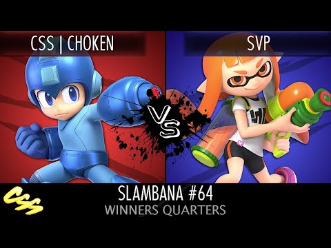[Slambana #64] Winners Quarters: CSS | Choken (Mega Man) vs. SVP (Inkling)
