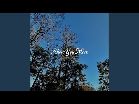 Show You More
