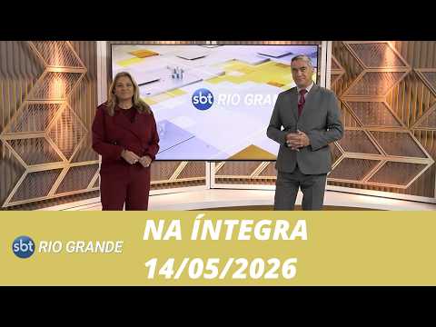 SBT Rio Grande | 14/05/2026 | Programa completo