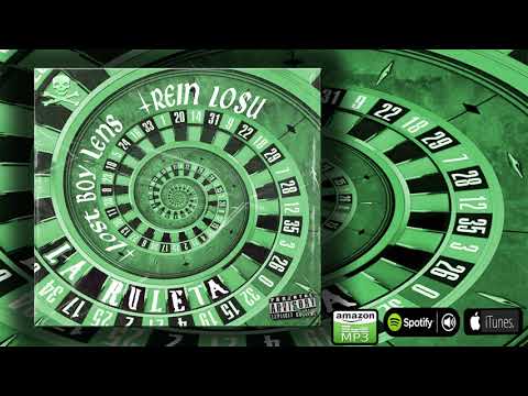 Lost Boy Lens ft. Rein Losu - La ruleta - (prod.Rein Losu)