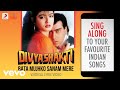 Bata Mujhko Sanam Mere - Divya Shakti|Official Lyrics|Sanu|Alka|Nadeem Shravan