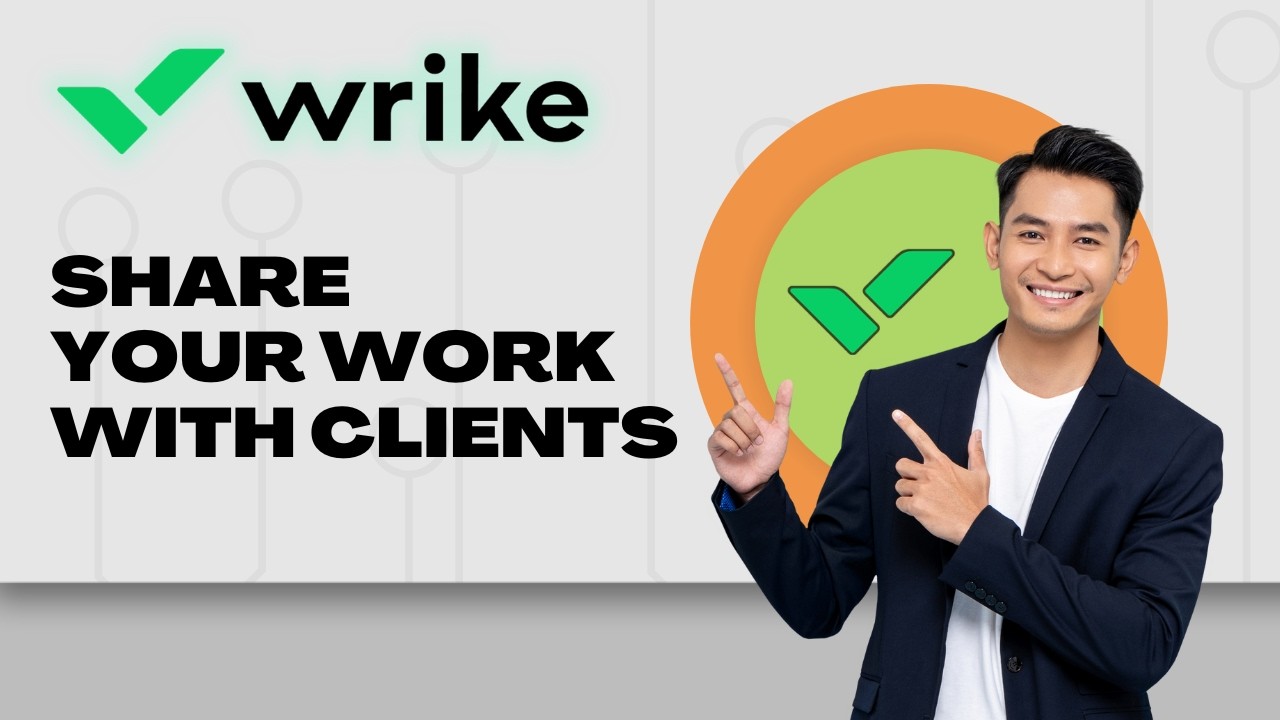 How to Share Your Work with Clients in Wrike | Step-by-Step Guide 2026