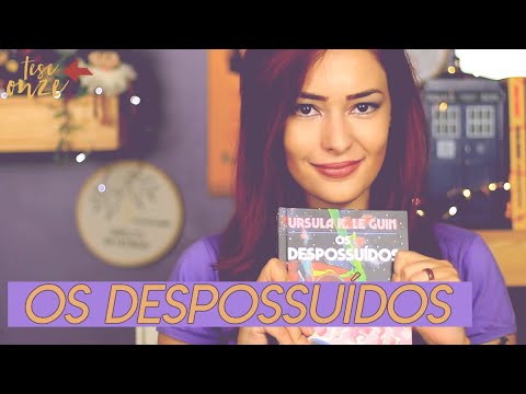 Os despossudos - Ursula K. Le Guin | Fico e poltica 001